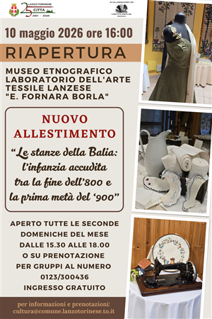 Nuovo allestimento del Museo Etnografico Laboratorio dell'Arte Tessile Lanzese "E. Fornara Borla"